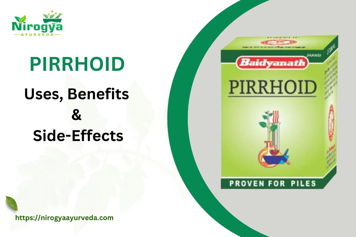 Pirrhooids Uses and Benefits In Hindi